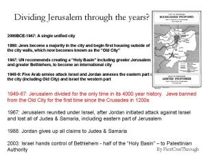 The history of united + divided Jerusalem