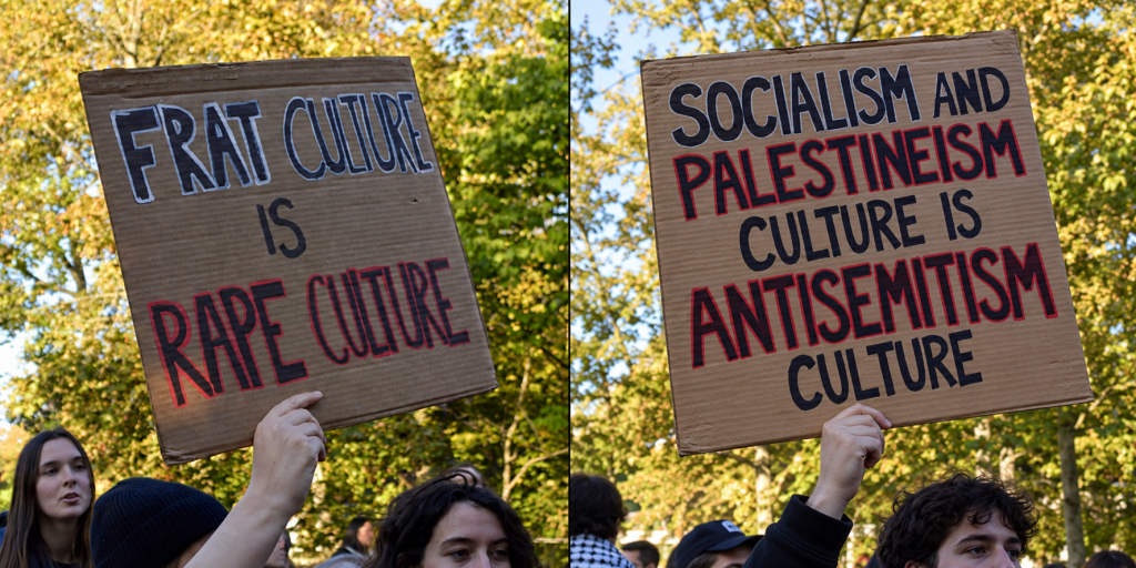 Sign reading 'FRAT CULTURE IS RAPE CULTURE' held up during a protest.
